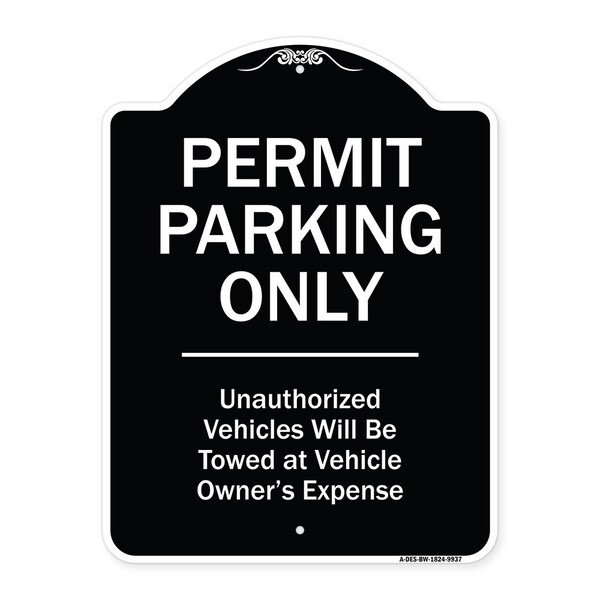 Designer Series-Permit Parking Unauthorized Vehicles Will Be Towed Veh, 24" x 18", BW-1824-9937